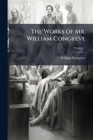 The Works of Mr. William Congreve