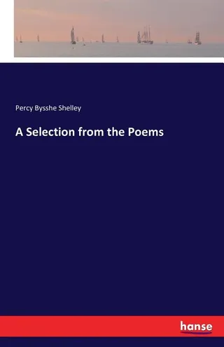 A Selection from the Poems