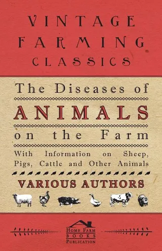 The Diseases of Animals on the Farm
