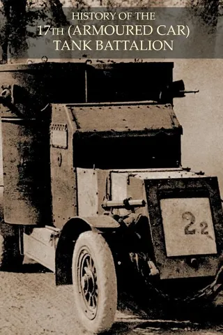 History of the 17th (Armoured Car) Tank Battalion During the Battle of 1918