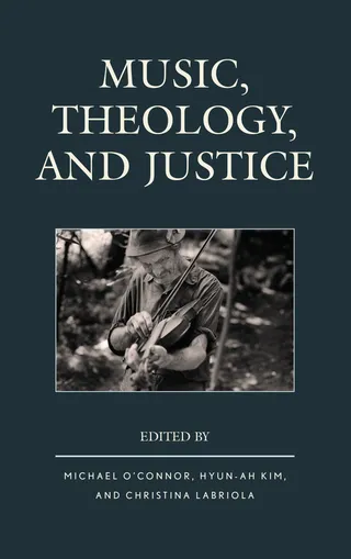 Music, Theology, and Justice