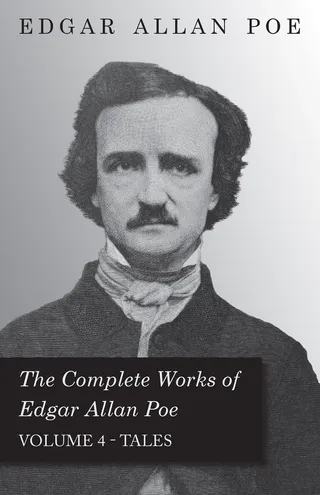 The Complete Works of Edgar Allan Poe: Tales