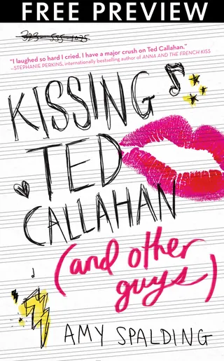 Kissing Ted Callahan (and Other Guys)
