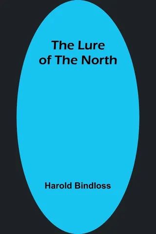 The Lure of the North