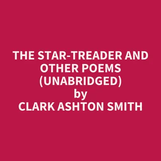 The Star-Treader and Other Poems