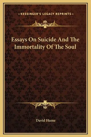 Essays On Suicide And The Immortality Of The Soul