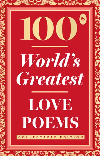 100 World's Greatest Love Poems