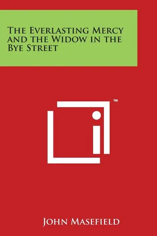 The Everlasting Mercy and the Widow in the Bye Street