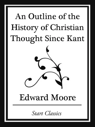 An Outline of the History of Christian Thought Since Kant