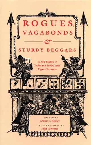 Rogues, Vagabonds, and Sturdy Beggars