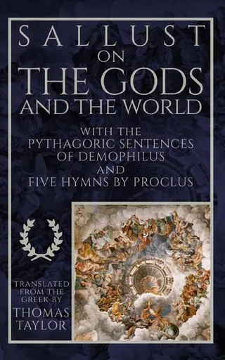 Sallust on the Gods and the World