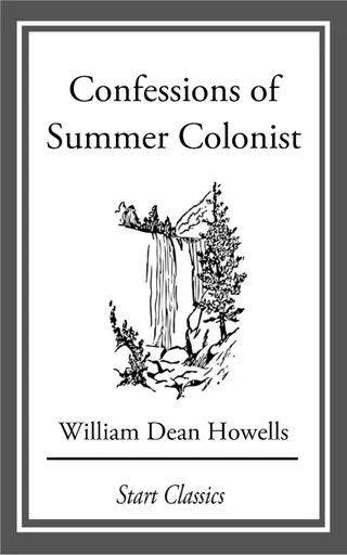 Confessions of a Summer Colonist
