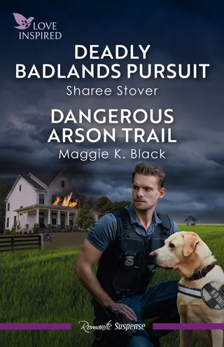 Deadly Badlands Pursuit / Dangerous Arson Trail