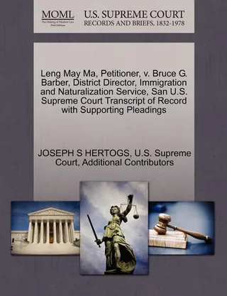 Leng May Ma, Petitioner, v. Bruce G. Barber, District Director, Immigration and Naturalization Service, San
