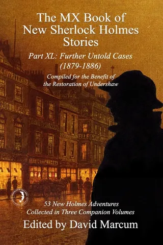 The MX Book of Sherlock Holmes Stories Part XL