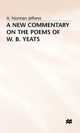 A Commentary on the Poems of W.B. Yeats