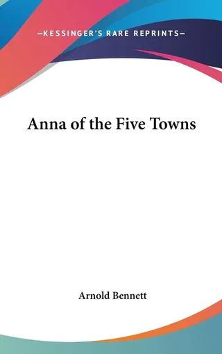 Anna of the Five Towns