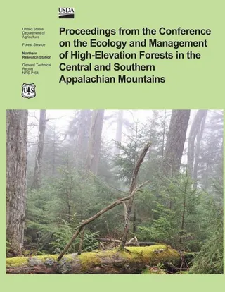 Proceedings from the Conference on the Ecology and Management of High-Elevation Forests in the Central and Southern Appalachian Mountains