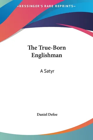 The True-Born Englishman