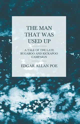 The Man that was Used Up