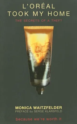 L'Oreal Took My Home