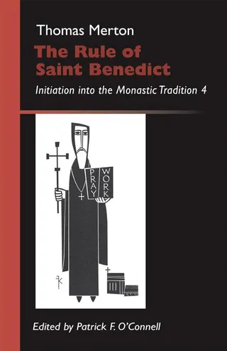 The Rule of Saint Benedict