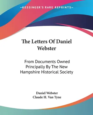 The Letters Of Daniel Webster