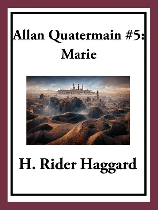 Allan Quatermain #5: Marie