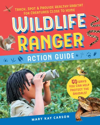 Wildlife Ranger Action Guide