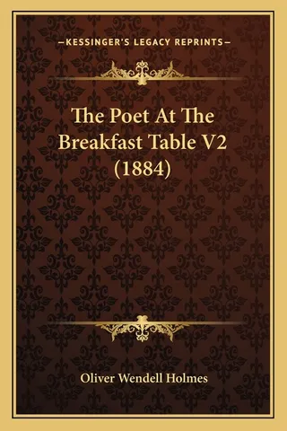 The Poet At The Breakfast Table