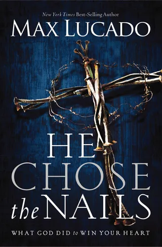 He Chose the Nails