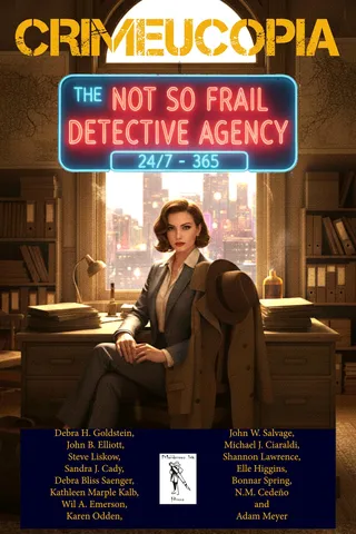 Crimeucopia - The Not So Frail Detective Agency