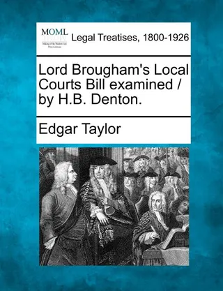 Lord Brougham's Local Courts Bill