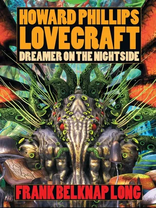 Howard Phillips Lovecraft: Dreamer on the Nightside