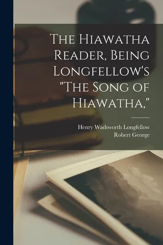 The Hiawatha Reader