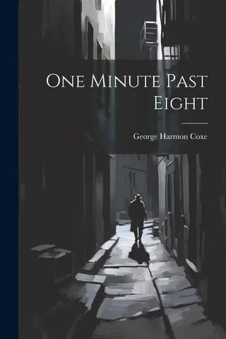 One Minute Past Eight