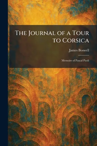 The Journal of a Tour to Corsica
