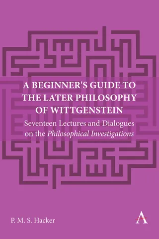 Beginner's Guide to the Later Philosophy of Wittgenstein