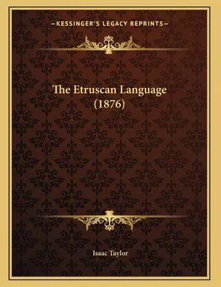 The Etruscan Language 1876