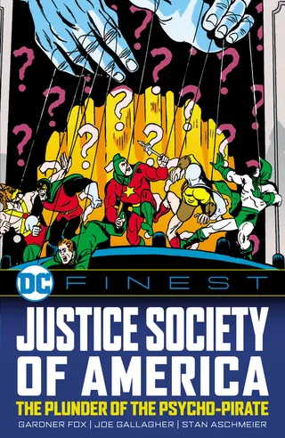 DC Finest Justice Society of America The Plunder of the Psycho Pirate