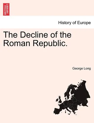 The Decline of the Roman Republic