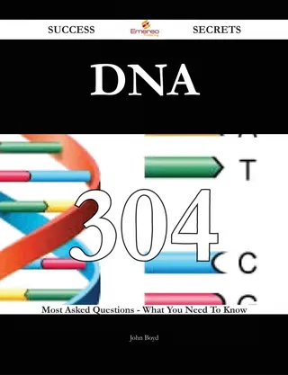 DNA 304 Success Secrets