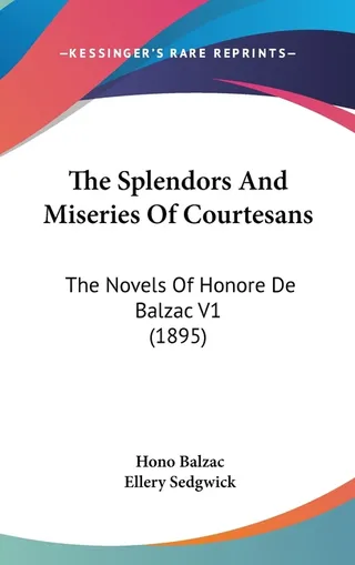The Splendors And Miseries Of Courtesans