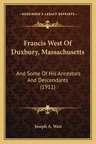 Francis West Of Duxbury Massachusetts