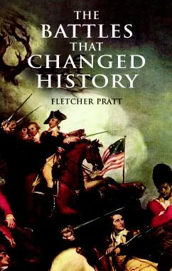 Battles that Changed History