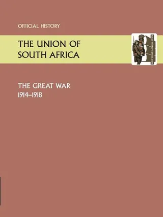 Union of South Africa and the Great War 1914-1918