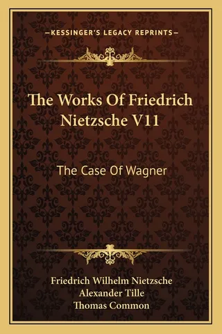 The Works Of Friedrich Nietzsche