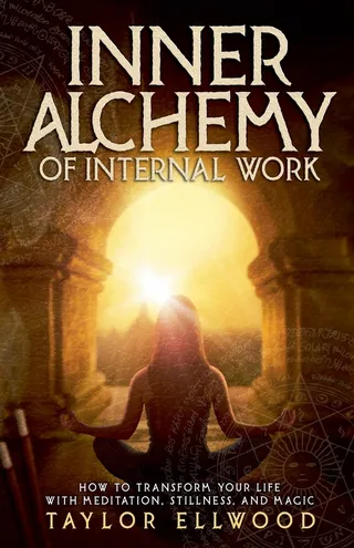 Inner Alchemy of Internal Work