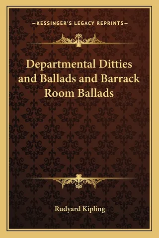 Departmental Ditties and Ballads and Barrack Room Ballads