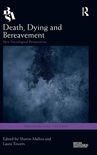 Death Dying and Bereavement